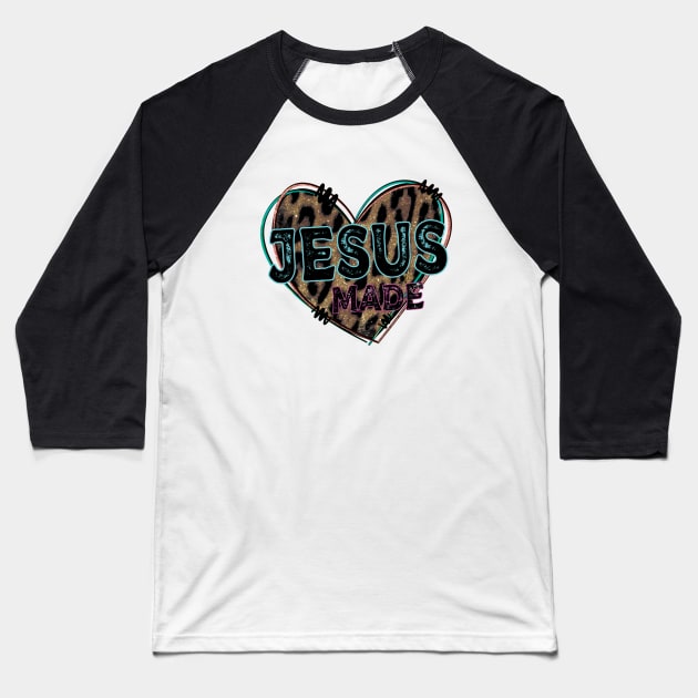 Jesus Made Baseball T-Shirt by DigitalCreativeArt